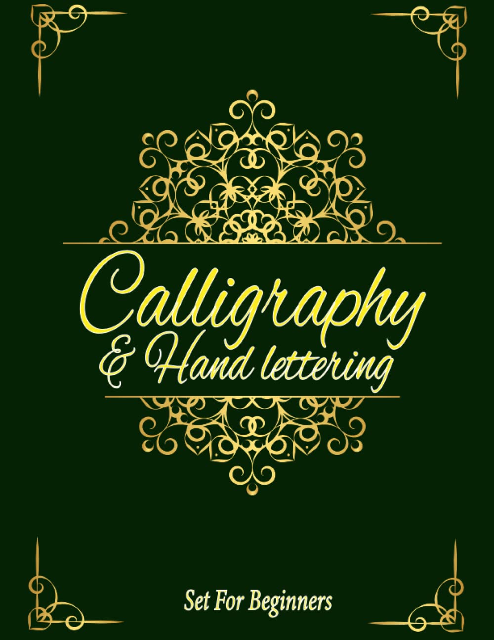 Calligraphy practice book set for beginners: 124 mixed sheet for Calligraphy , hand lettering, drawing and free writing Workbook for beginners , 8.5 ... (Calligraphy and Hand Lettering Practice)