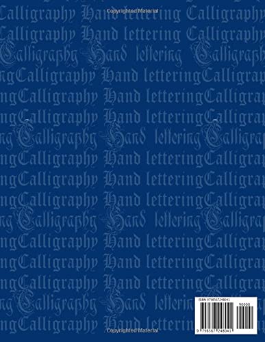Calligraphy & Hand Lettering Workbook: Beginners Calligraphy Practice Book Handwriting Exercise, Two Styles of Ruled Paper