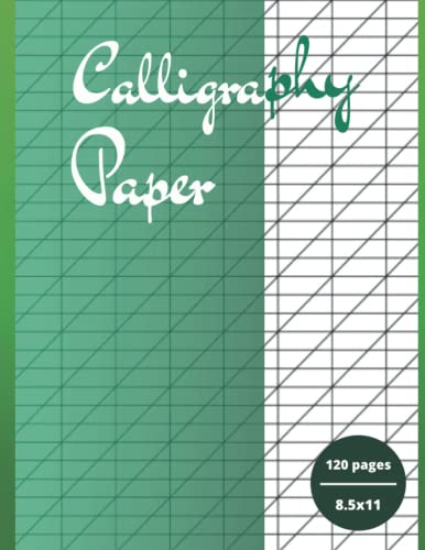 Caligraphy Practice Paper/Workbook: Copperplate Calligraphy from A to Z | Hand Lettering Workbook for Beginners | Blank Calligraphy Paper Pad For ... A Step-by-Step Workbook for Mastering Elegant