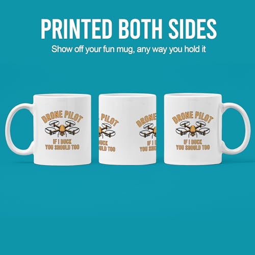 Panvola Drone Pilot If I Duck You Should Too Drone Mug 11oz White