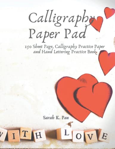 Calligraphy Paper Pad: 150 Sheet Page, Calligraphy Practice Paper and Hand Lettering Practice Book (Italian Edition)