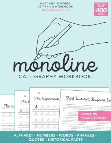Monoline Calligraphy Workbook for Teens & Adults: Cursive Workbook for Penmanship | Modern Calligraphy in Hand Lettering for Beginners | Cursive ... Words – Phrases – Quotes – Historical Facts
