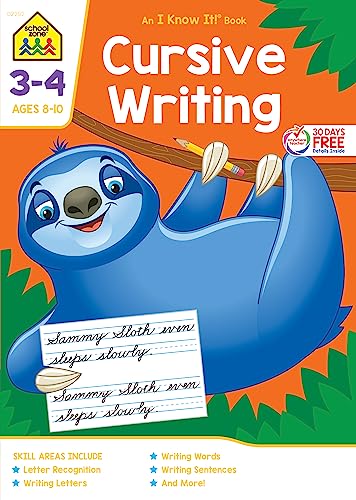 School Zone Cursive Writing Workbook: 64 Pages, 3rd Grade, 4th Grade, Practice Handwriting, Tracing, Letters, Words, Sentences, Ages 8 to 10 (I Know It! Book Series)