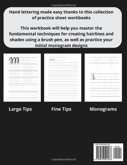 Calligraphy Workbook for Brush Pens and Markers | Basic Strokes and Monograms Practice Sheets to Learn Hand Lettering with Writing Paper 8.5x11 | ... Writing Step by Step for Absolute Beginners
