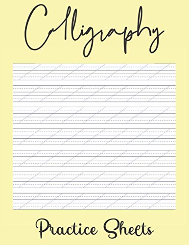 Calligraphy Practice Sheets: Improve Your Handwriting Skills! Calligraphy Paper Notebook. Perfect Set For Beginners!