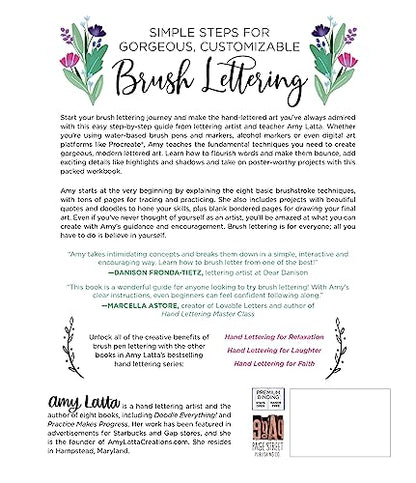 The Beginner's Guide to Brush Lettering: An Interactive Workbook for Creating Beautiful Art