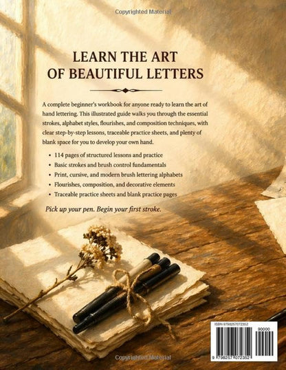 Hand Lettering for Beginners: A Practical Guide to Beautiful Letters, Tools, Techniques, and Creative Projects